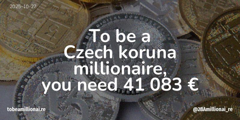 To be a millionaire