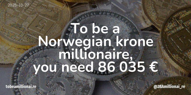 To be a millionaire
